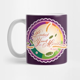 Protect Your Microbiome, with frills. Mug